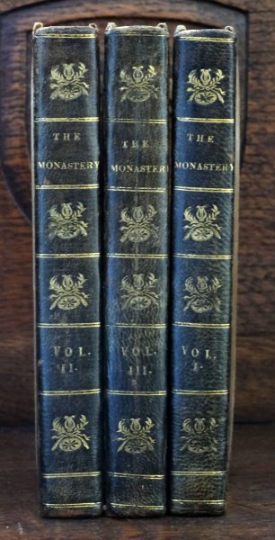 Walter Scott - The Monastry. A Romance. By the author of ''Waverley.'' In Three Volumes. Vol. I / II / III. Edinburgh: printed for Longman, Hurst, Rees, and Brown, London: and for Archibald constable and co., and John Ballantyne, bookseller to the king, Edinburgh. 1820.