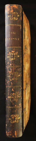  - The sea-pie illustrated by A. Crowquill. An omnium catherum of literature & art. With scraps to suit all hands. Published by Simpkin, Marshall and CO., London, and to be had of all booksellers in town and country. [Entered at stationers' hall]