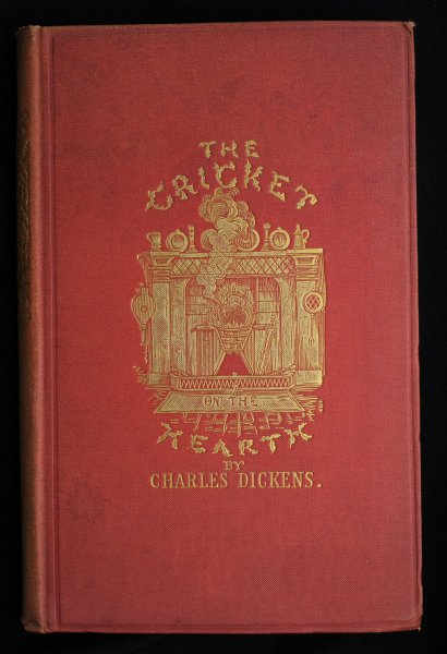 Charles Dickens - The Cricket on the Hearth a Fairy Tale of Home by Charles Dickens London: Chapman and Hall Limited 1886