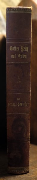  - Gottes Reich auf Erden in Wort und Bild oder die Geschichte des Alten und Denen Gestammentes und die Geschichte der Katholischen Kirche bis auf die heutige zeit. Fur das Katholische Volk herausgegeven von Prätat Dr. Berlage, Dompropft zu Köln, und Dr. Scheussgen Dompropst zu Drier. Münster i. 1899. Drud und Berlag der Ashendorff'ichen Buchhandlung.