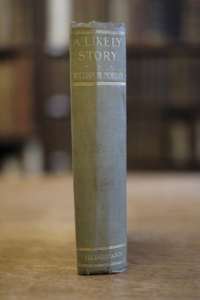 William de Morgan - A Likely Story By William De Morgan Author of 
